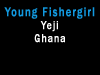 Young Fishergirl Yeji